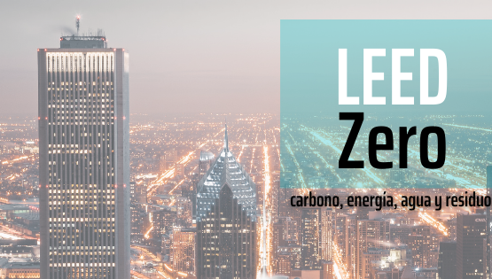 Certificacion_leed_zero_tahm_arquitectura
